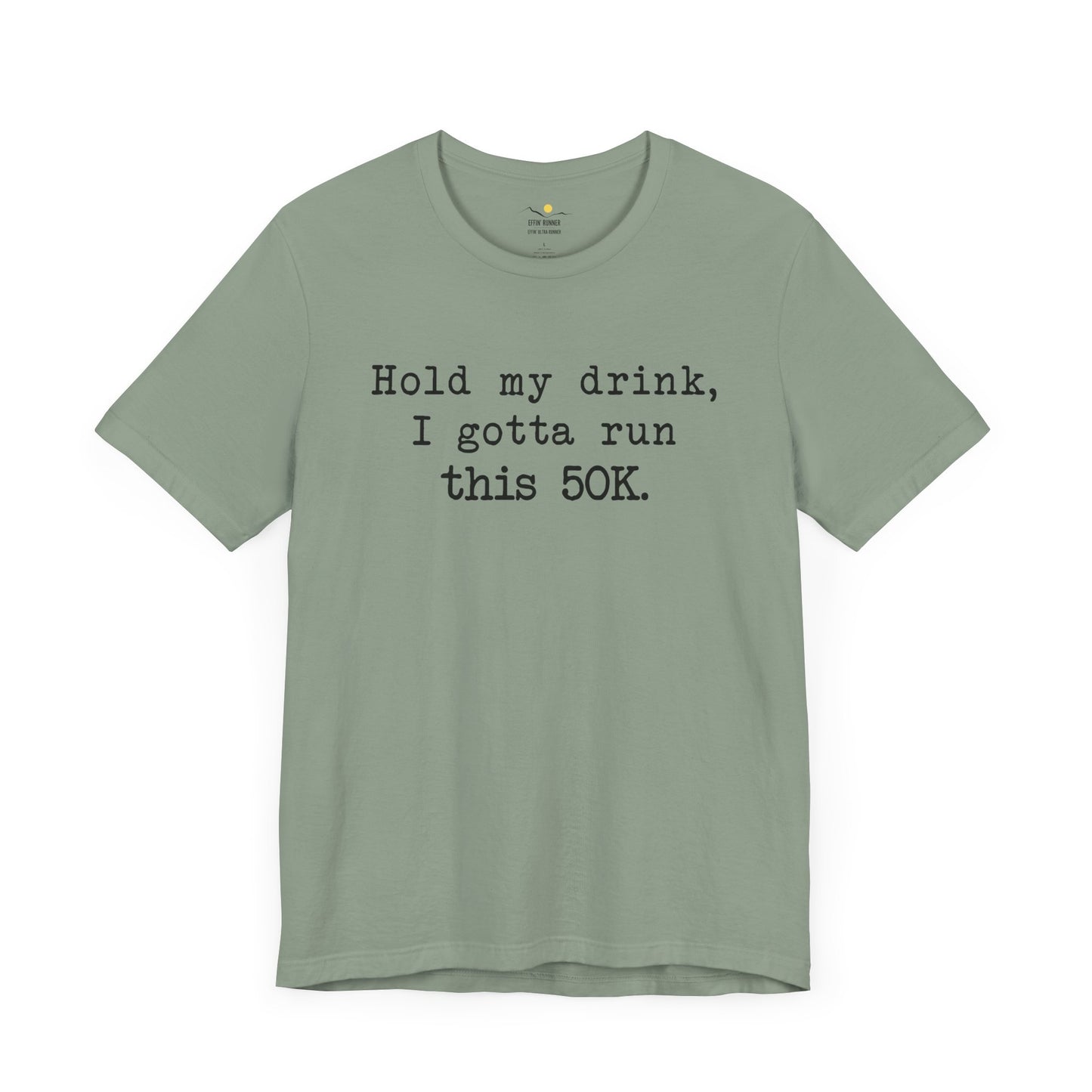 50K Hold My Drink Premium Tee