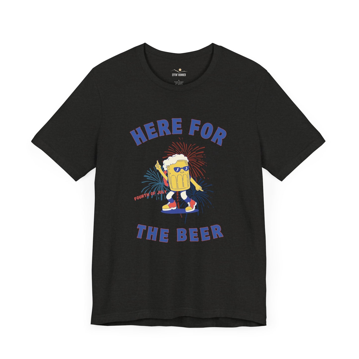 Here For The Beer Tee