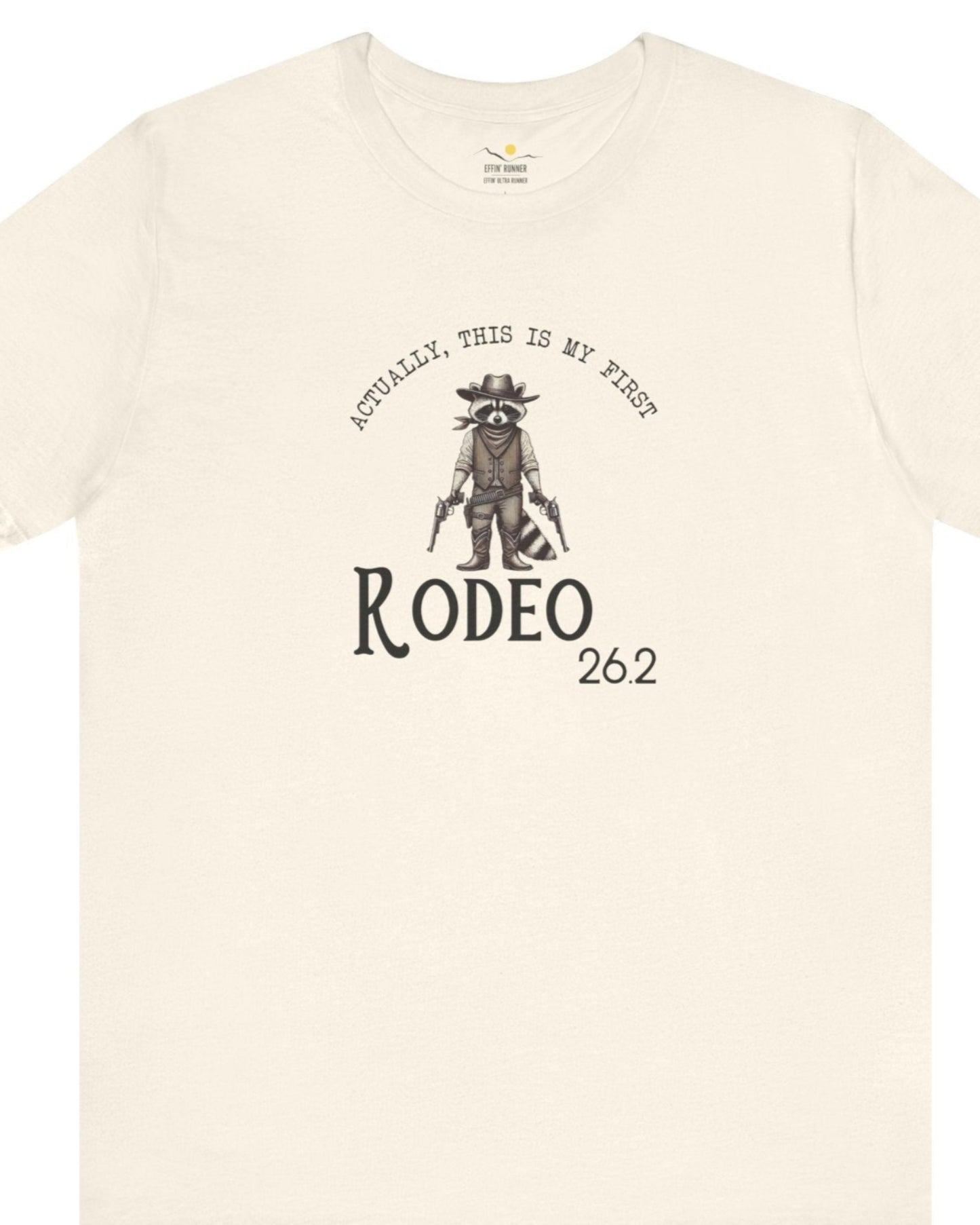 26.2 My First Rodeo Tee