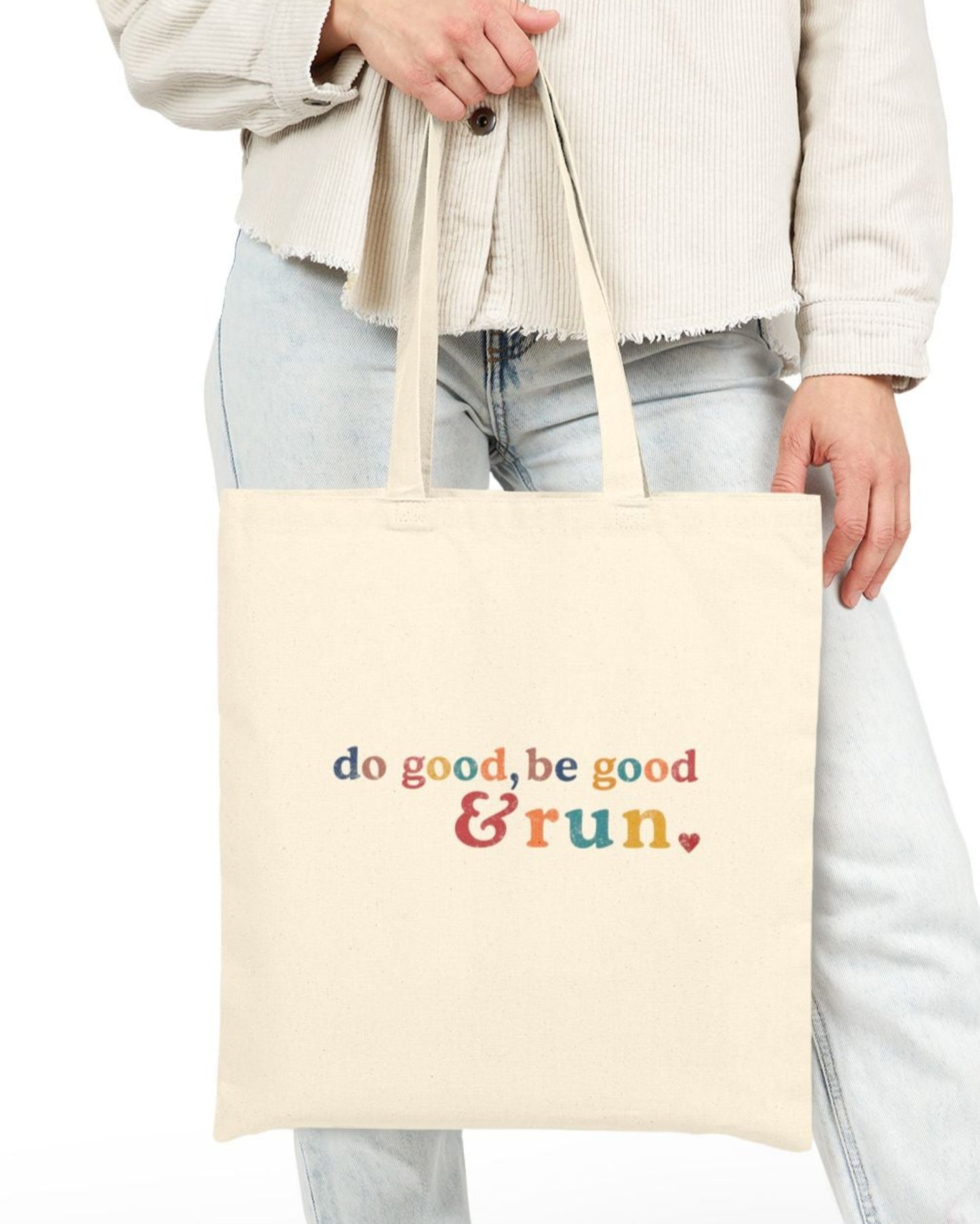 Be Good & Run Cotton Tote Bag