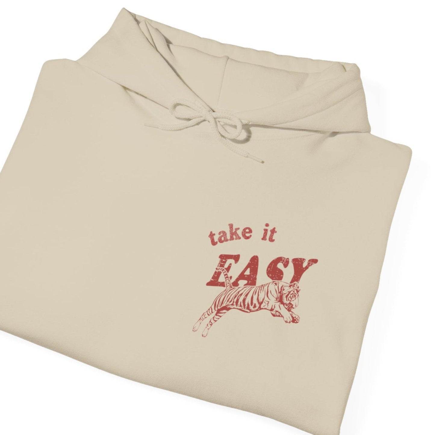 Take It Easy Tiger Hoodie