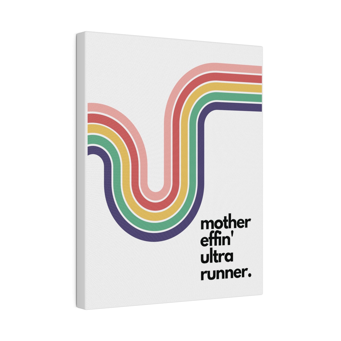 Mother Effin' Ultra Runner-Canvas Wall Art
