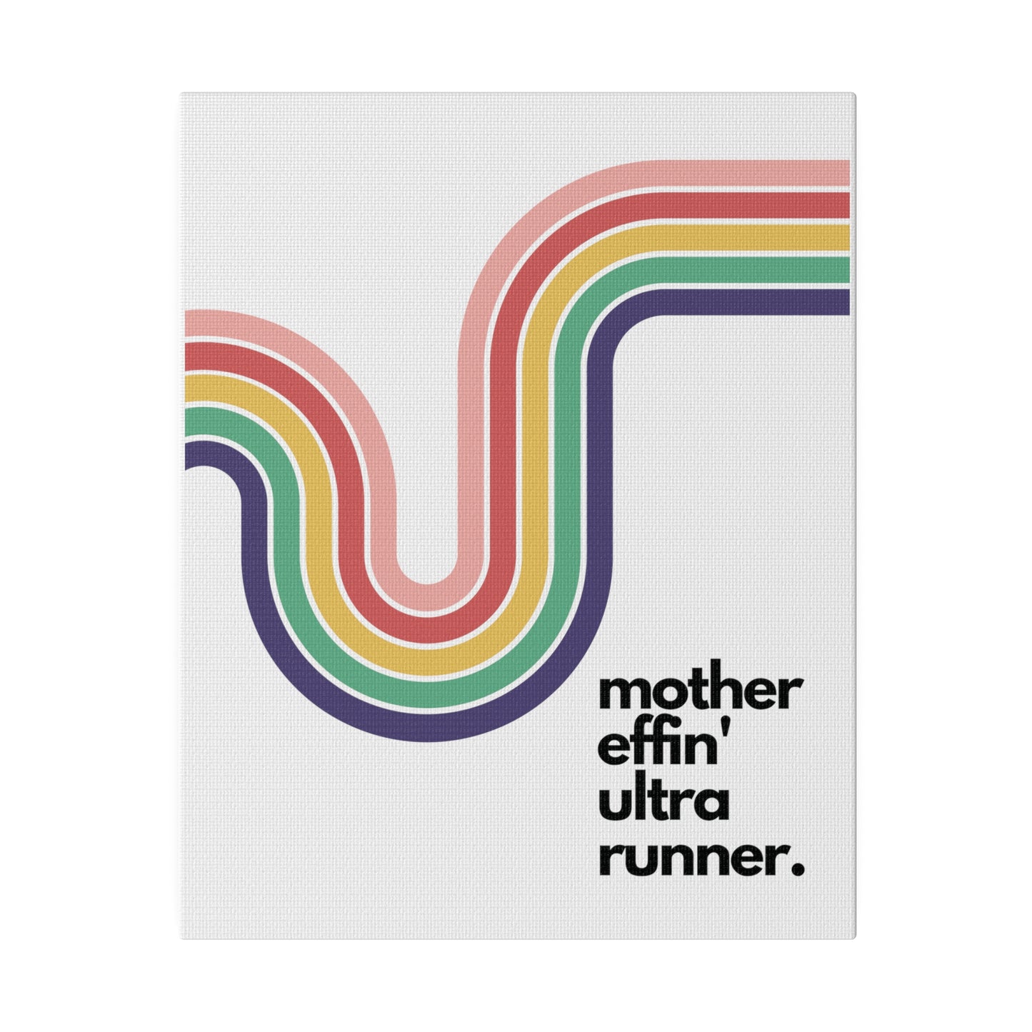 Mother Effin' Ultra Runner-Canvas Wall Art