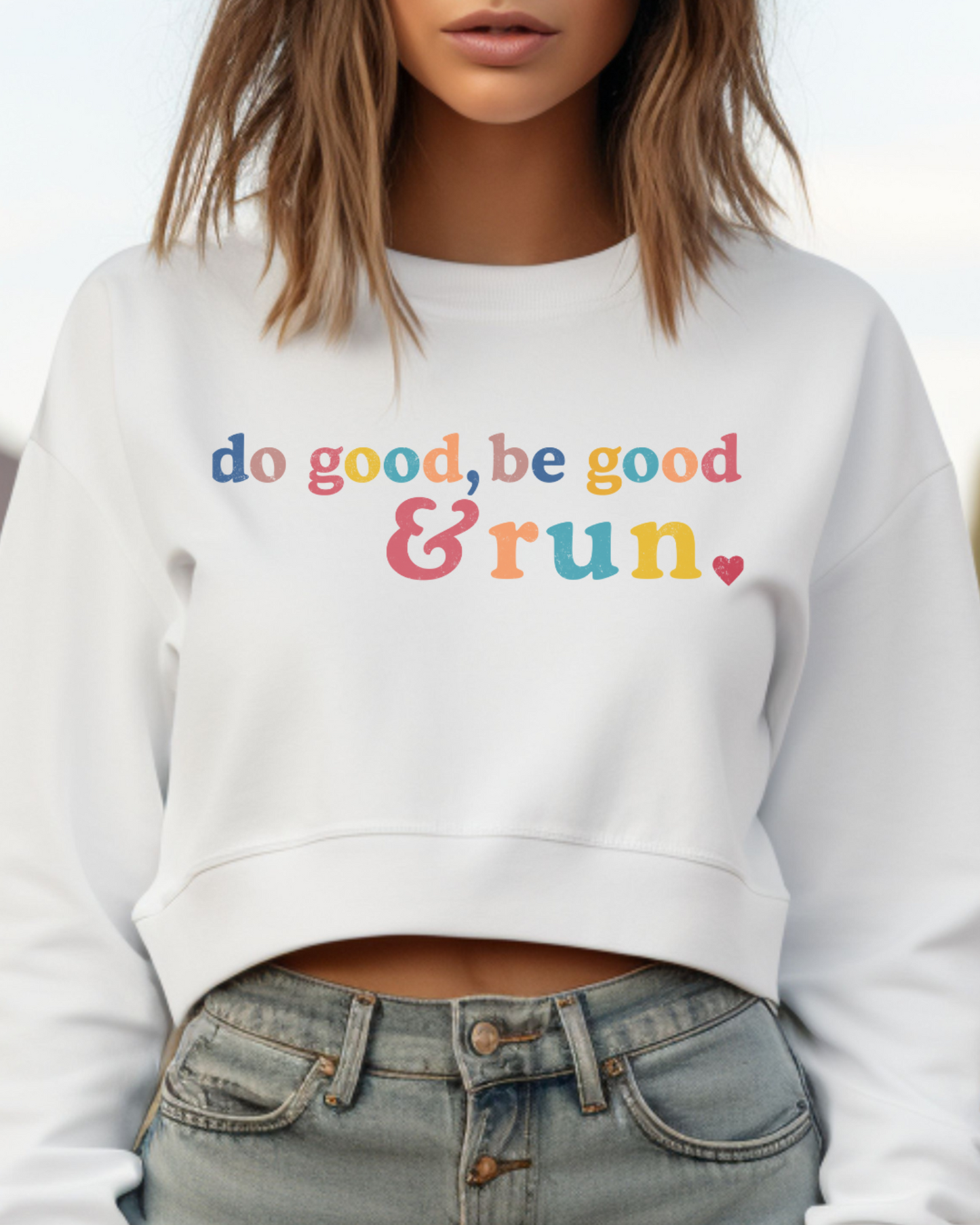 Do Good, Be Good & Run Women's Cropped Sweatshirt