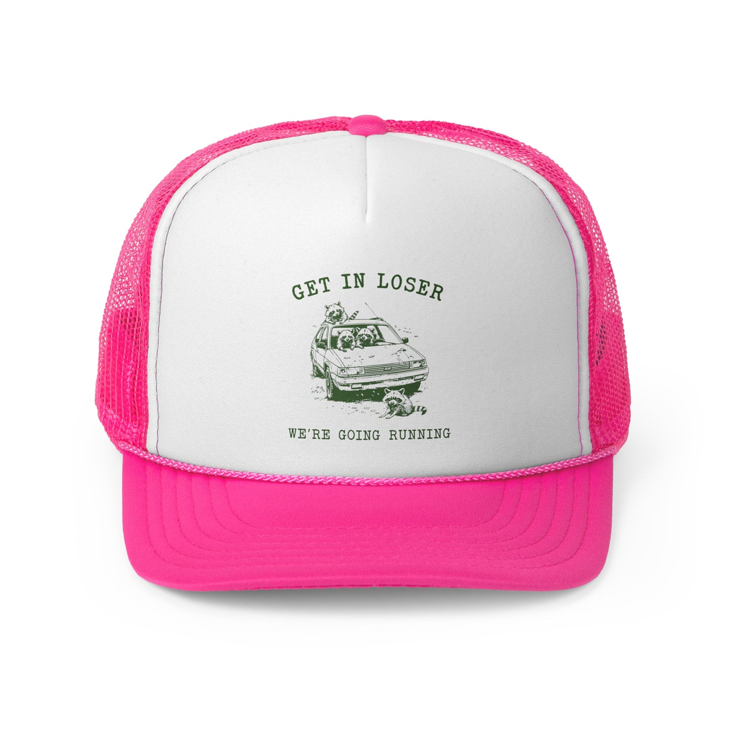 Feral Get In Loser-Trucker Hat