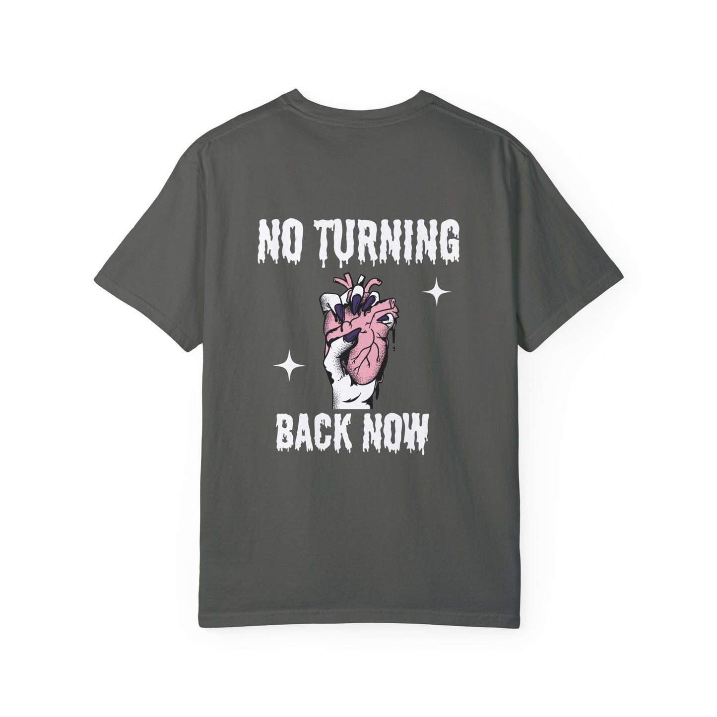 No Turning Back Now- Relaxed Fit Premium Tee