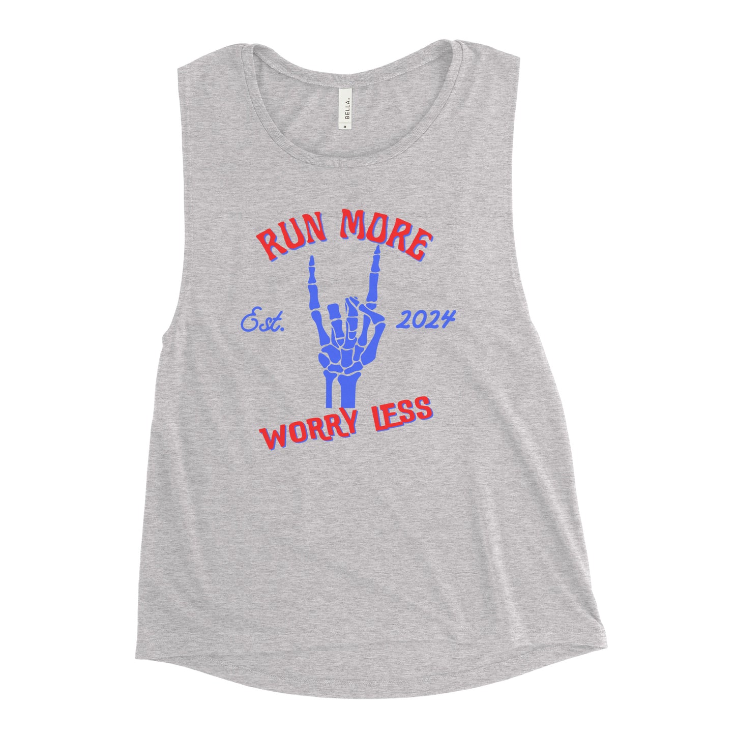 Run More Worry Less Muscle Tank