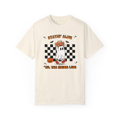 Staying Alive 'Til the Finish- Relaxed Fit Premium Tee