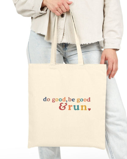 Be Good & Run Cotton Tote Bag