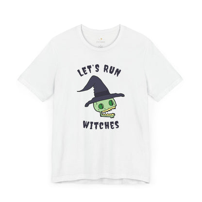 Let's Run Witches-Premium Tee