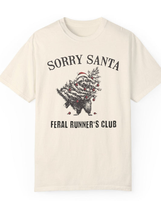 Sorry Santa, I've Been Feral