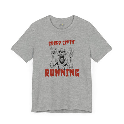 Creep Effin' Running Premium Tee