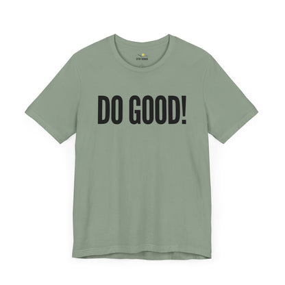 Do Good! Premium Tee