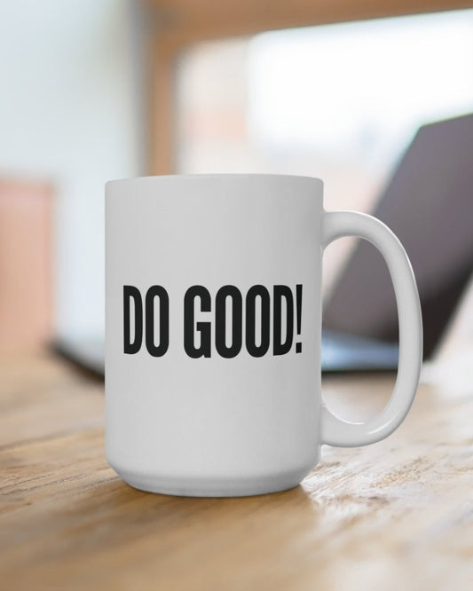 Do Good Mug 15oz