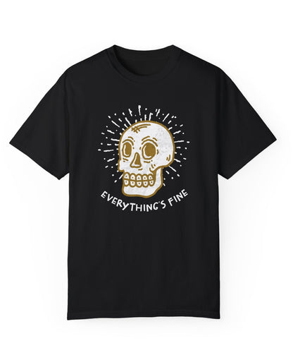 Everything's Fine Tee