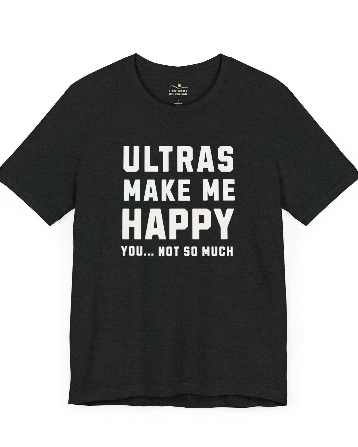 Ultras Make Me Happy Tee