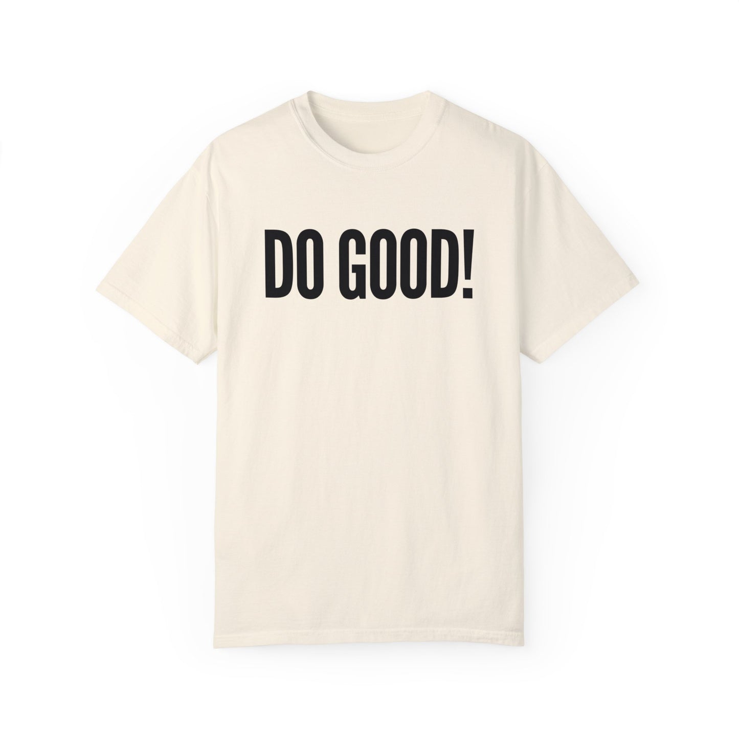 Do Good! Premium Tee