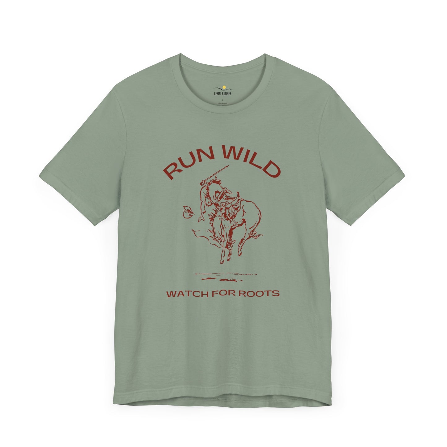 Run Wild, Watch For Roots