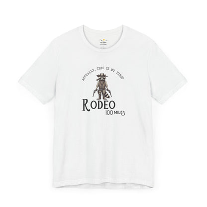 100 Miles My First Rodeo Tee