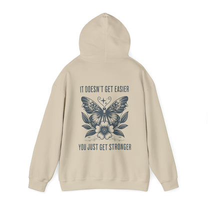 It Doesn't Get Easier Butterfly Hoodie