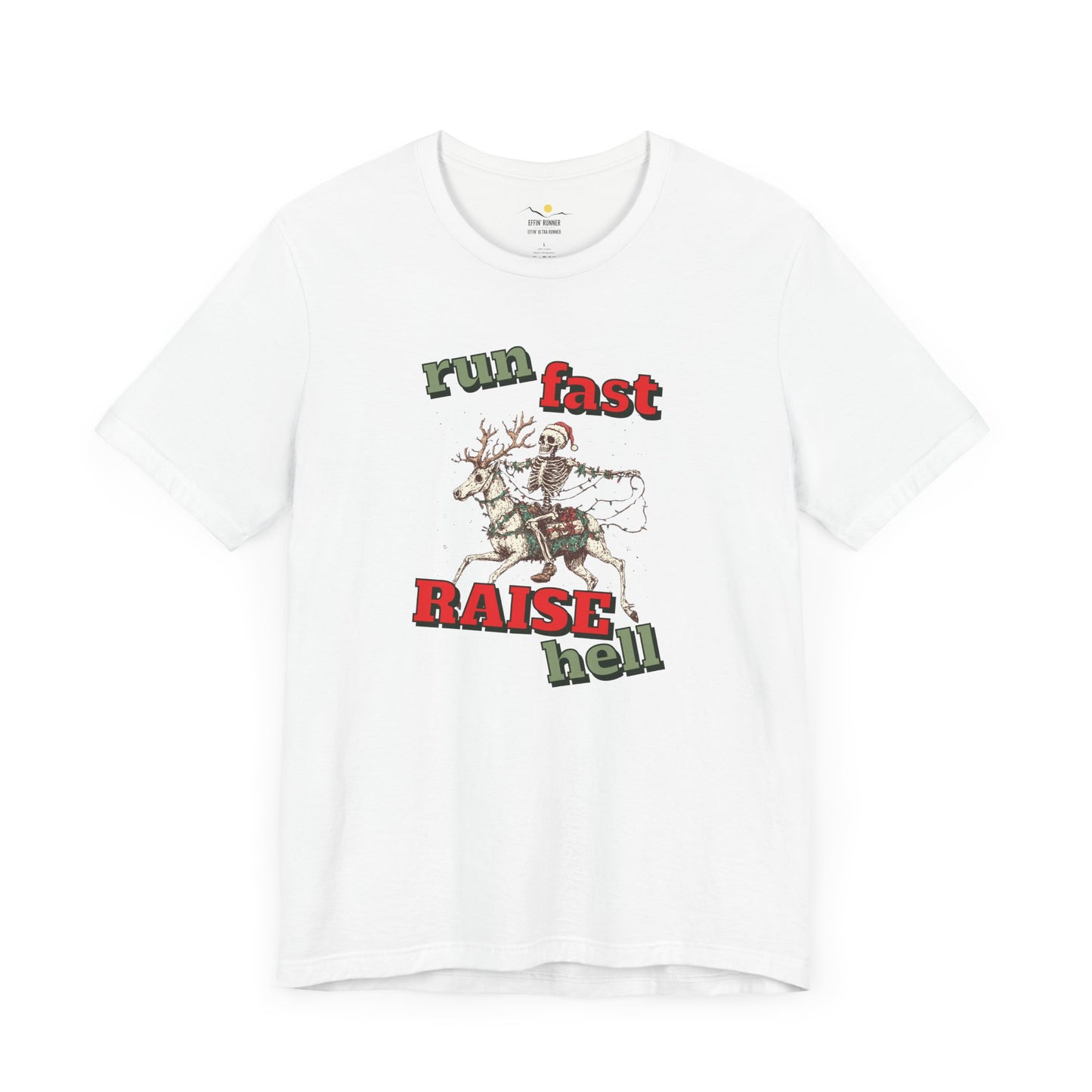 Christmas Raise Hell Tee