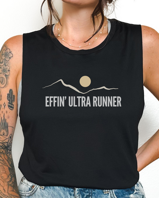 Effin' Ultra Runner Muscle Tank