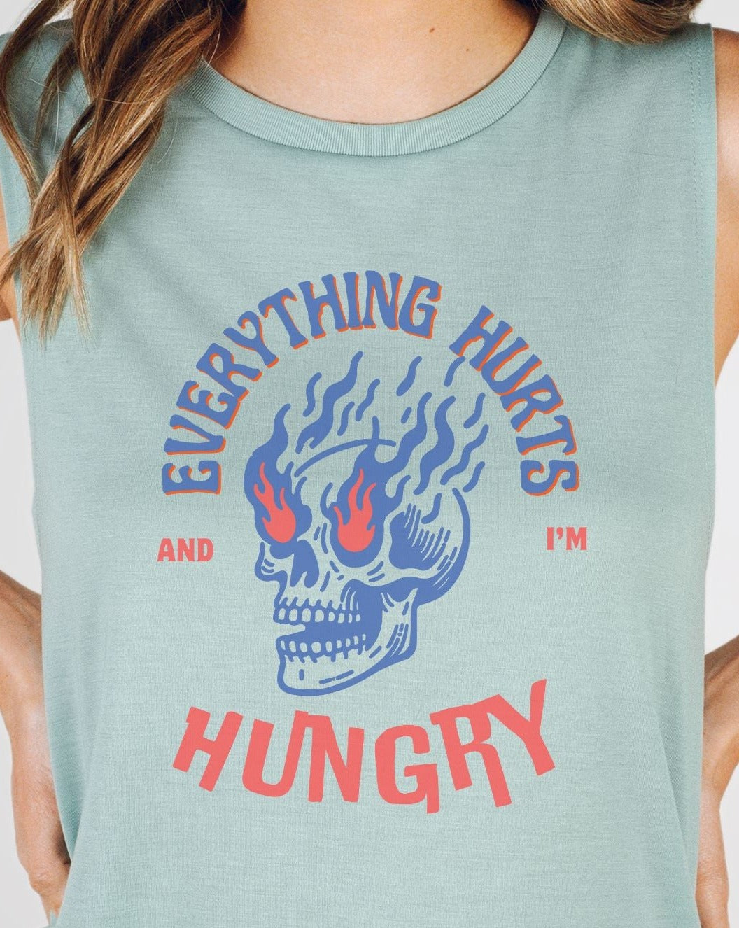 Everything Hurts Muscle Tank