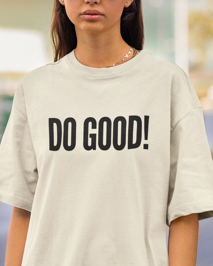 Do Good! Premium Tee