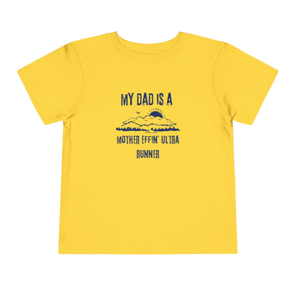 Mountain Running Dad -A Mother Effin' Ultra Runner