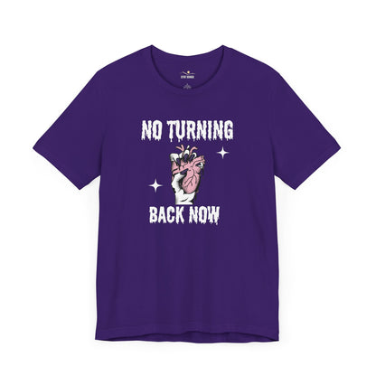 No Turning Back Now -Premium Tee