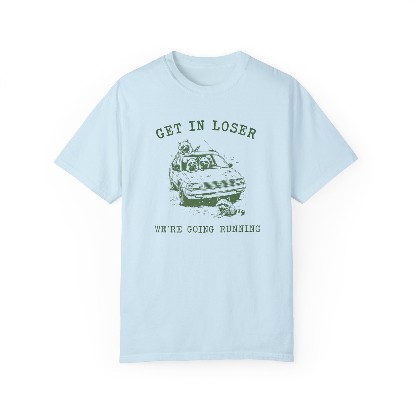 Get In Loser-Time to Run Tee