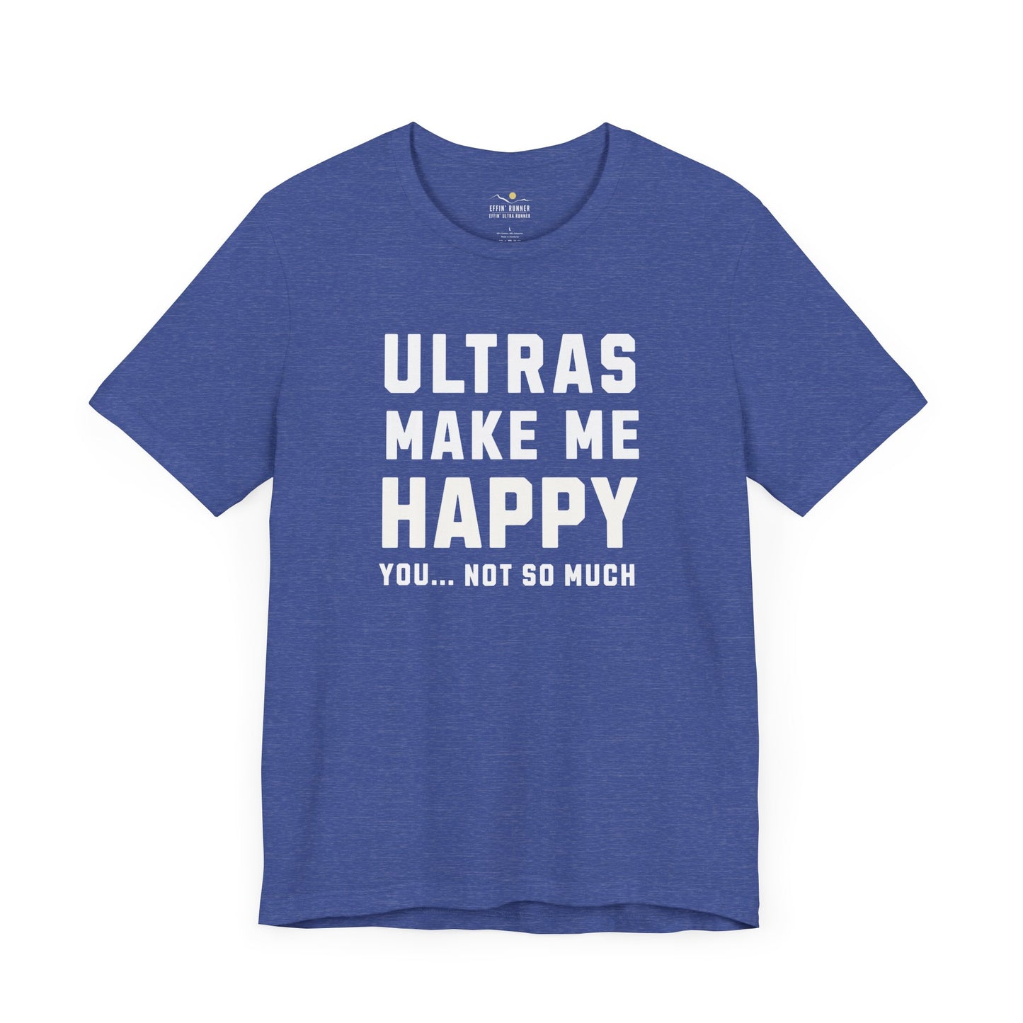 Ultras Make Me Happy Tee