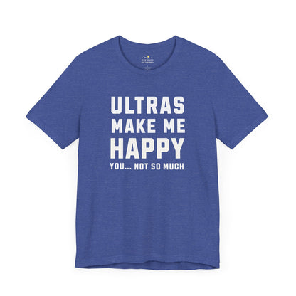 Ultras Make Me Happy Tee