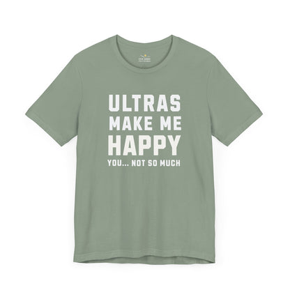 Ultras Make Me Happy Tee