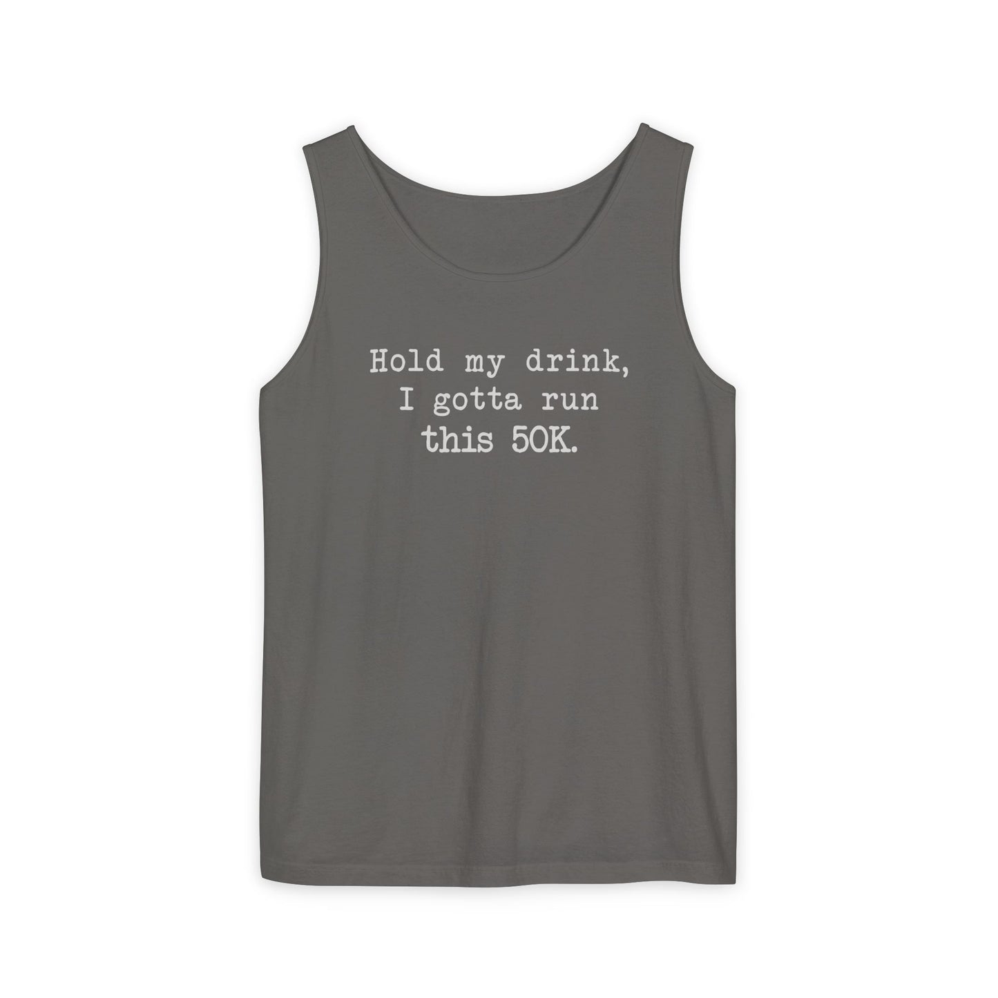 50K Hold My Drink Cotton Tank