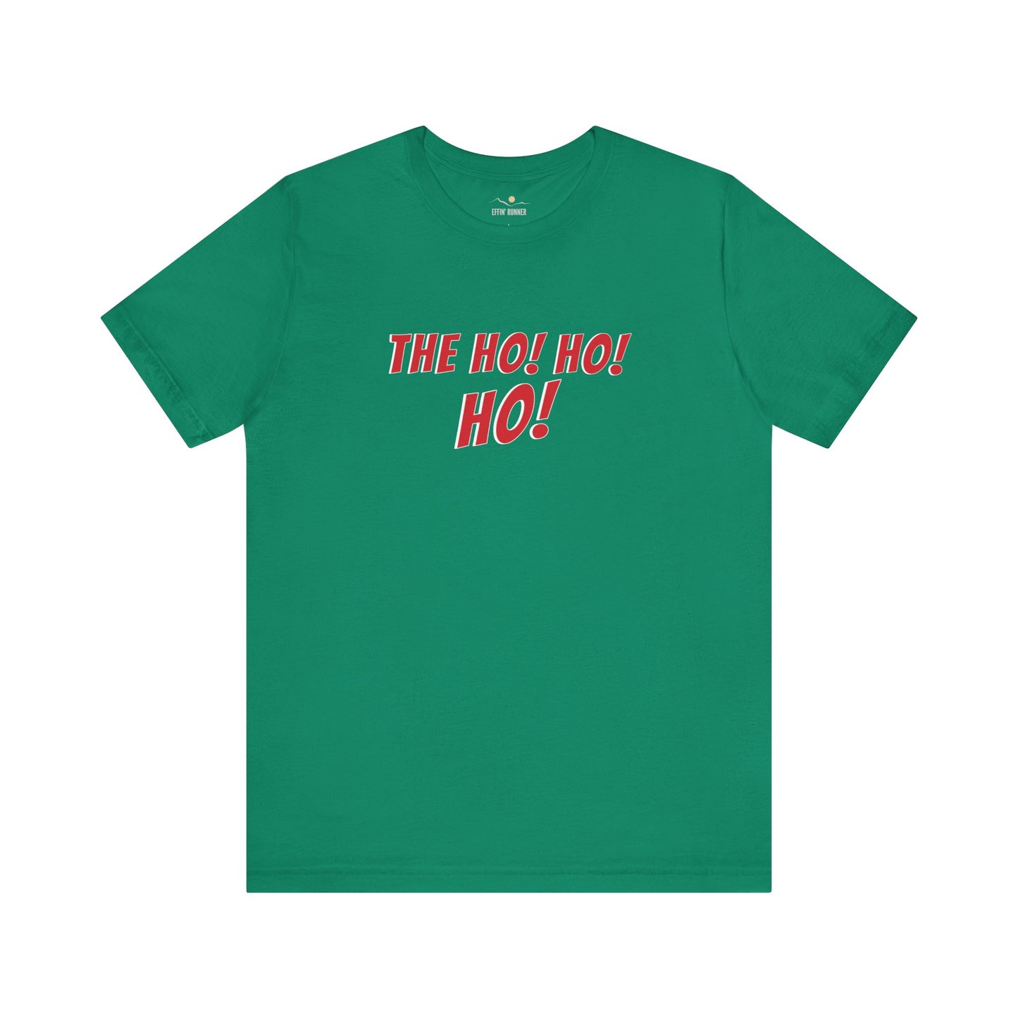 For Her-The Ho! To His Hos! Tee