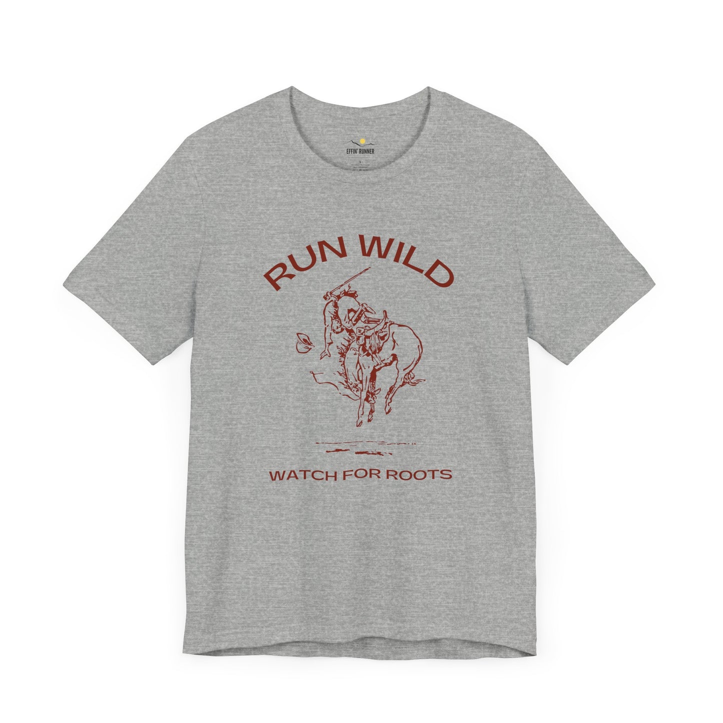 Run Wild, Watch For Roots