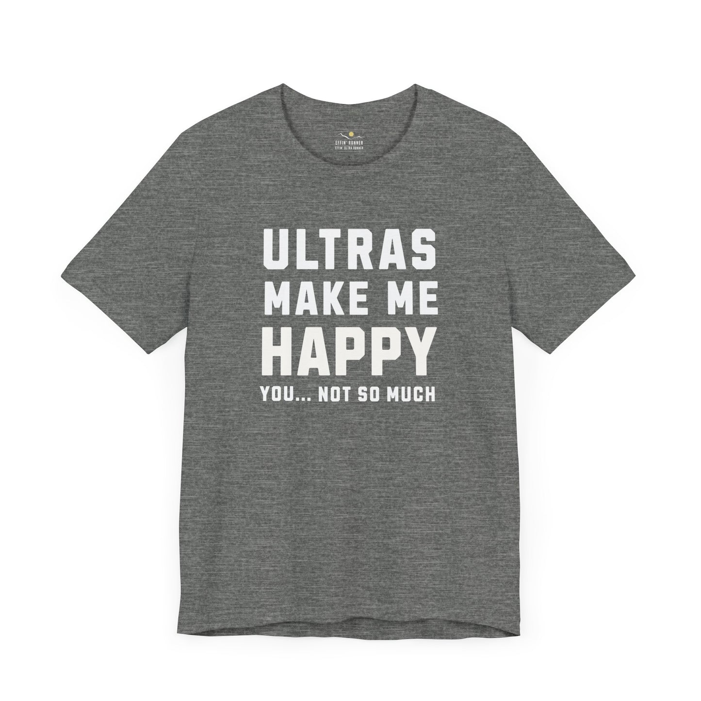 Ultras Make Me Happy Tee