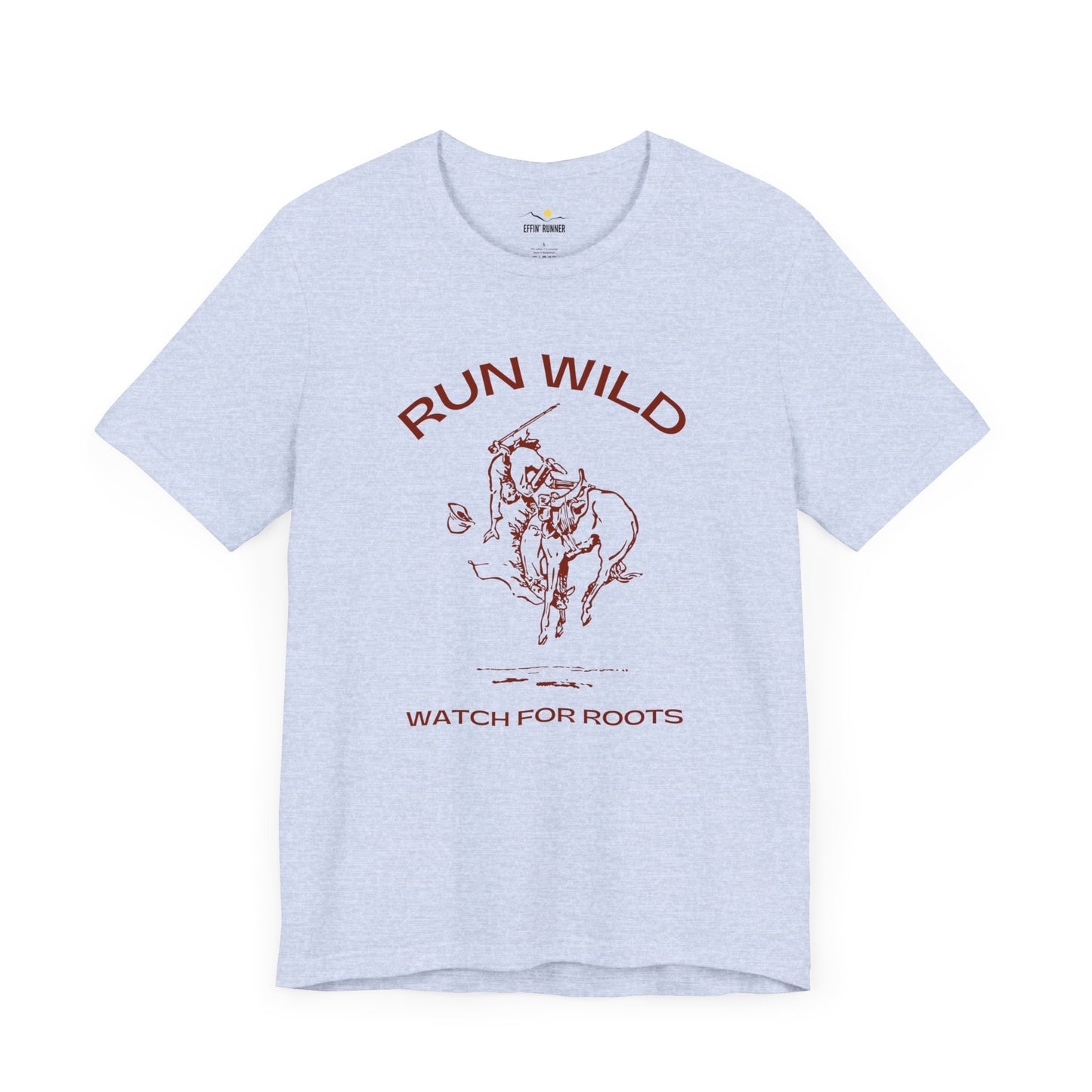 Run Wild, Watch For Roots