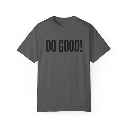 Do Good! Premium Tee