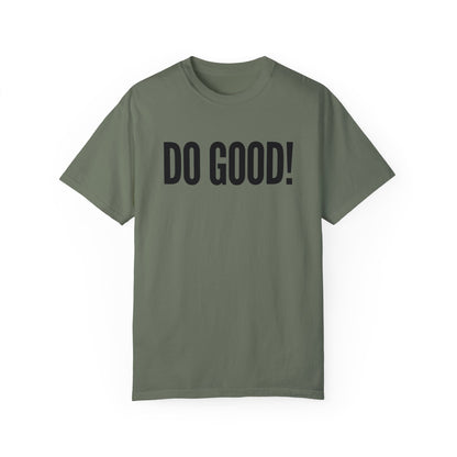 Do Good! Premium Tee