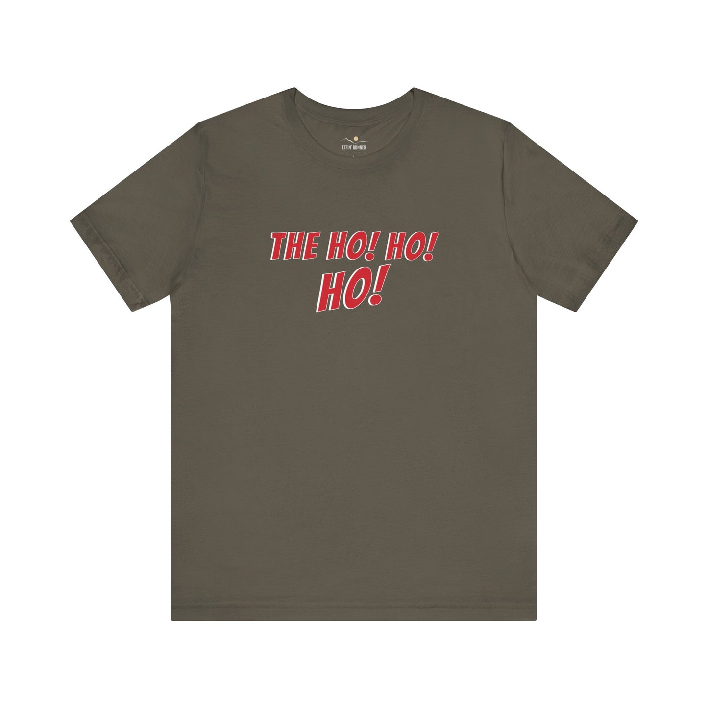 For Her-The Ho! To His Hos! Tee