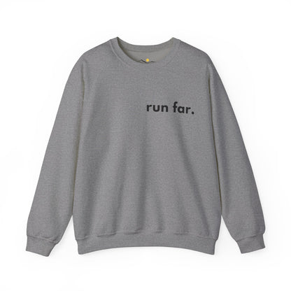 Simply Run Far Sweatshirt