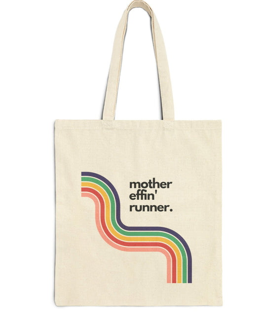 Mother Effin Runner Tote Bag