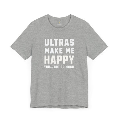 Ultras Make Me Happy Tee
