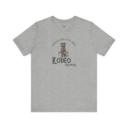 100 Miles My First Rodeo Tee
