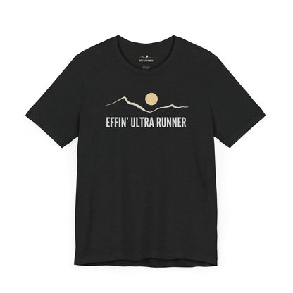 Effin Ultra Runner Premium Tee