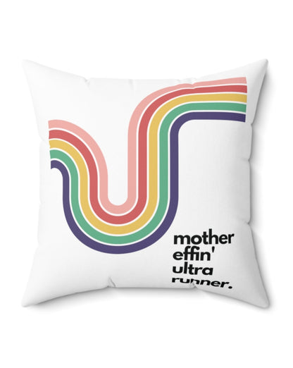 Mother Effin' Ultra Runner- Pillow