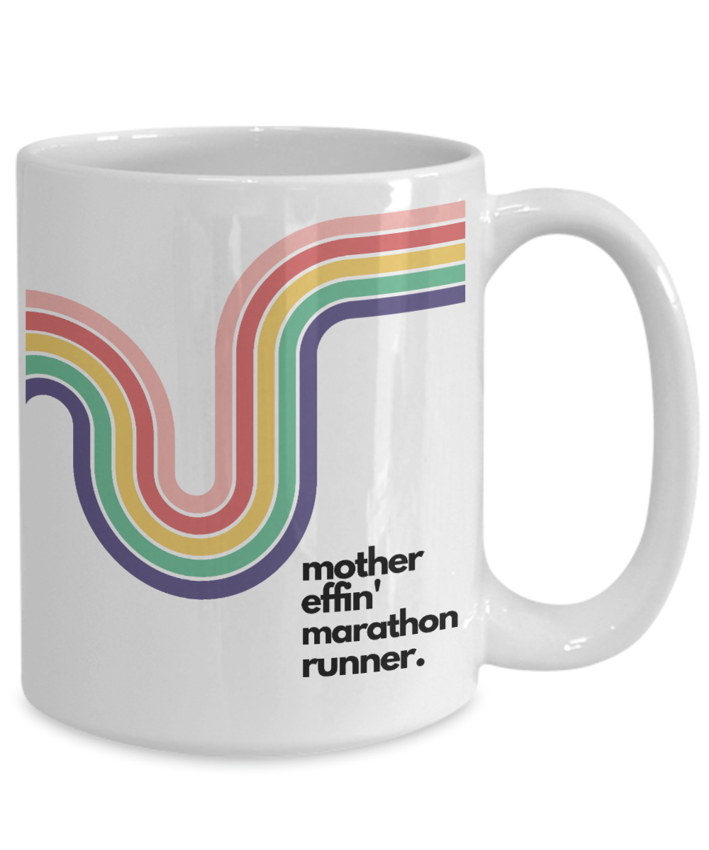 Mother Effin' Marathon Runner Mug