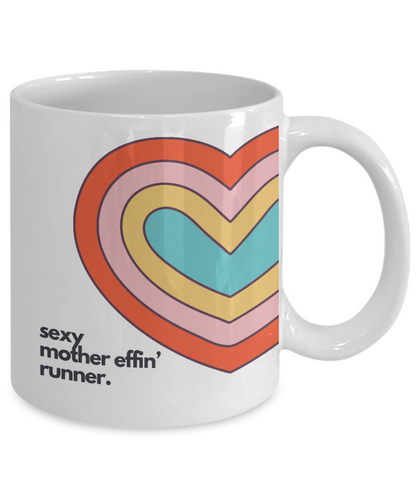 Sexy Mother Effin' Runner Mug